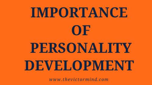 5 Importance Of Personality Development