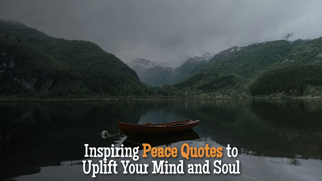 inspiring_peace_quotes_to_uplift