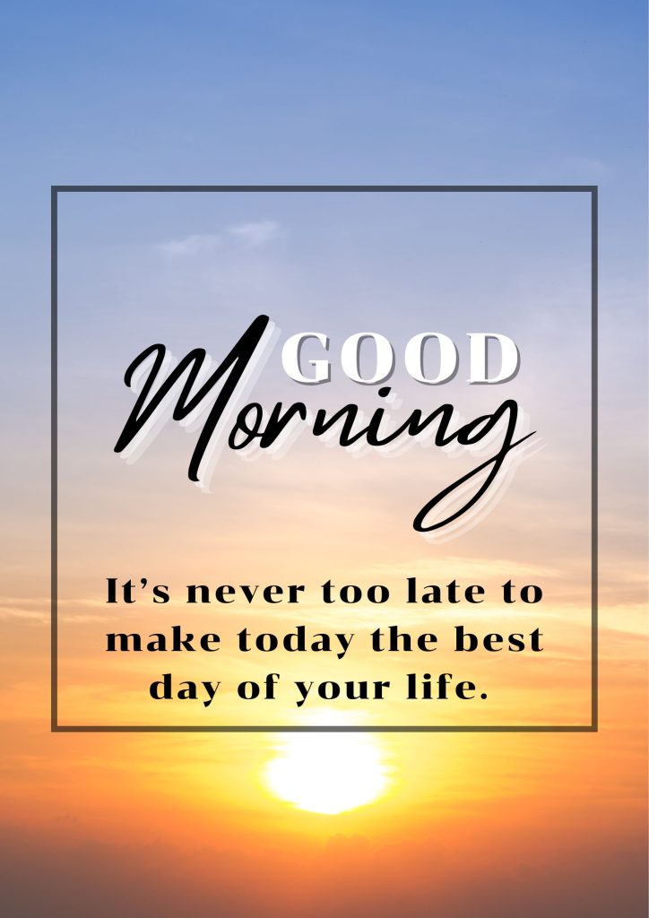 Good Morning Quotes and Inspirational