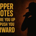 Rapper Quotes to Fire You Up and Push You Forward_