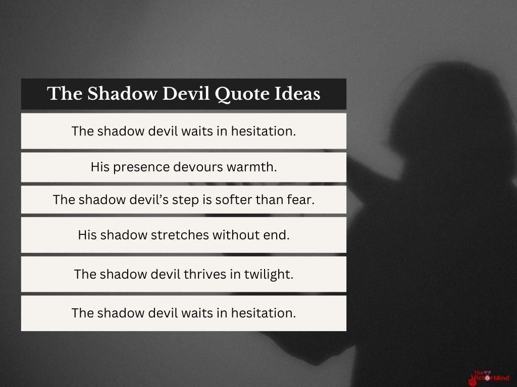 The Shadow Devil Quote Ideas