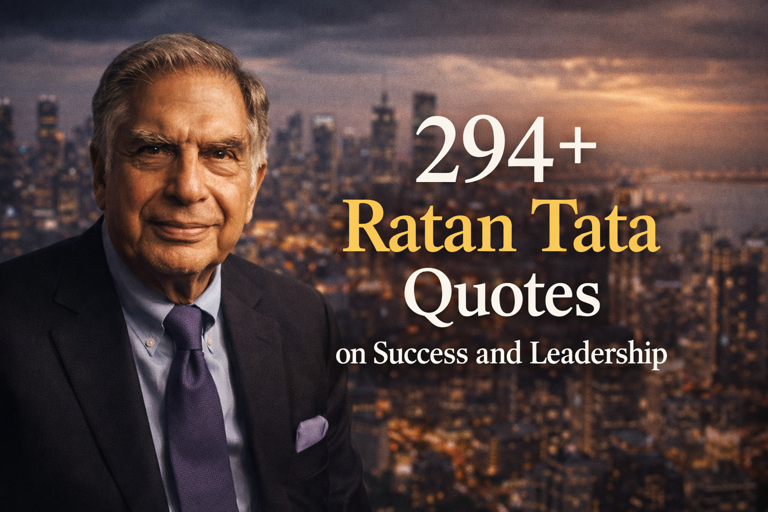294+ Ratan Tata Quotes on Success and Leadership