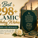 Best 298+ Islamic Birthday Wishes for Cards and Messages